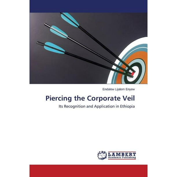 Piercing the Corporate Veil