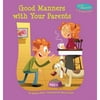 Good Manners with Your Parents