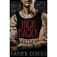 thumbnail image 1 of High Magick: A Guide to the Spiritual Practices That Saved My Life on Death Row, 1 of 4
