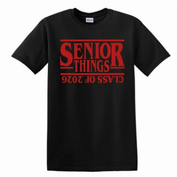Senior Things Class Of 2026 Graduation Senior Unisex T-Shirt up to size 5XL