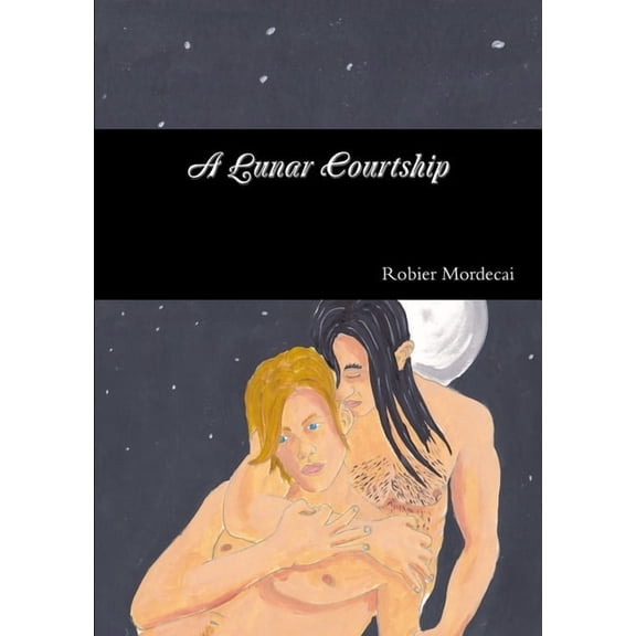 A Lunar Courtship, (Paperback)