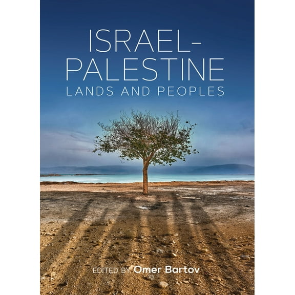 Israel-Palestine: Lands and Peoples, (Paperback)