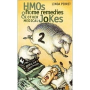 HMOs, Home Remedies and Other Medical Jokes, Used [Paperback]