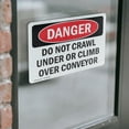 thumbnail image 4 of (2 Pack) Do Not Crawl Under Or Climb Over Conveyor OSHA Danger Sign, 4 of 7
