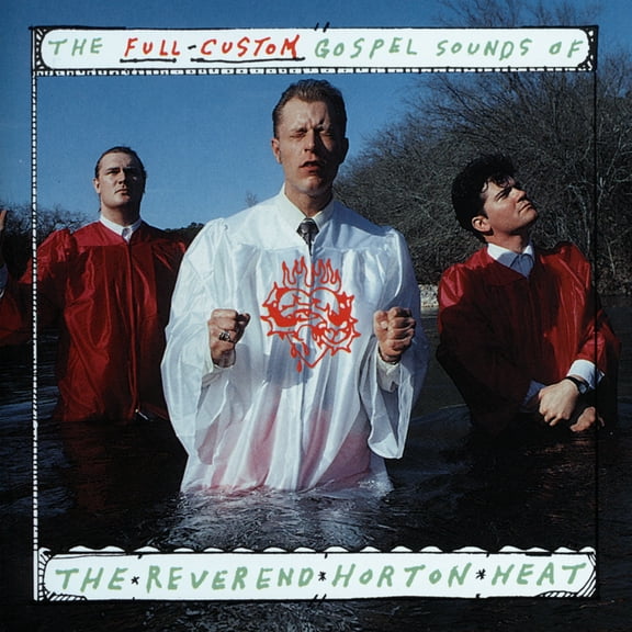 The Reverend Horton Heat - The Full Custom Gospel Sounds Of... - Music & Performance - Vinyl
