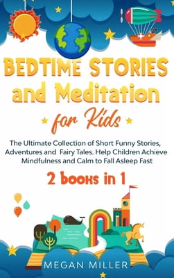 Pre-Owned Bedtime Stories and Meditation for Kids: The Ultimate ...