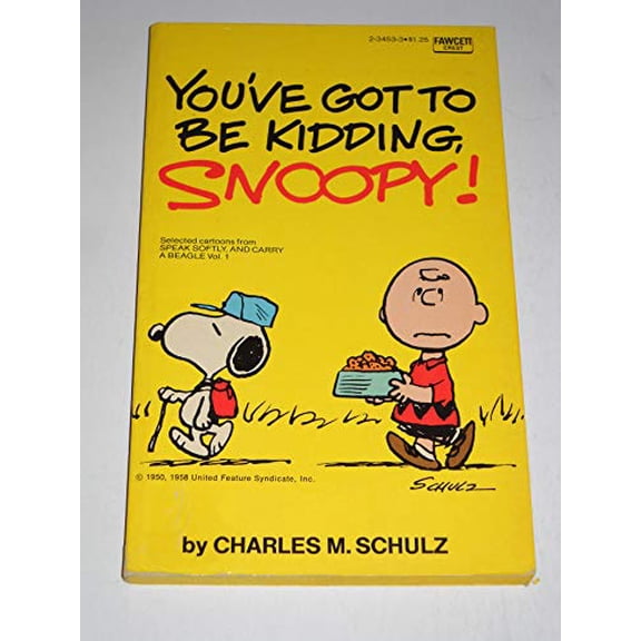 Pre-Owned Youve Got to Kid Snoo (Mass Market Paperback) 0449234533 9780449234532