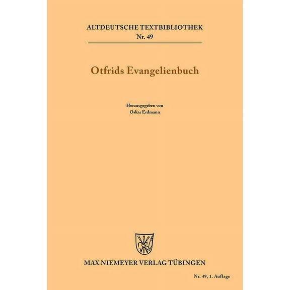 Altdeutsche Textbibliothek: Otfrids Evangelienbuch (Paperback)