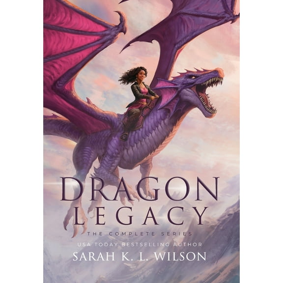 Dragon Legacy: The Complete Series: The Complete Series, (Hardcover)