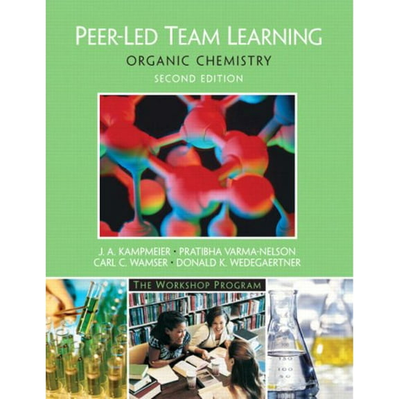 Pre-Owned Peer-Led Team Learning: Organic Chemistry (2nd Edition), 9780131855106, 0131855107, Paperback, 2 edition