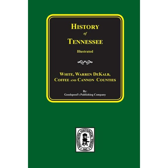 History of White, Warren, DeKalb, Coffee, and Cannon Counties. (Paperback)