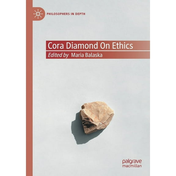 Philosophers in Depth Cora Diamond on Ethics, (Paperback)