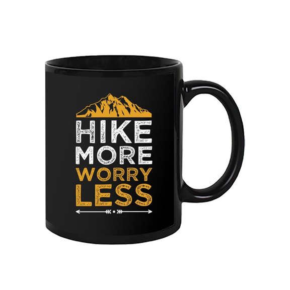 Hike More, Worry Less. Mug Unisex's -Image by Shutterstock