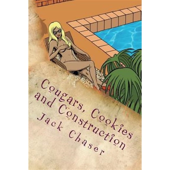 Pre-Owned Cougars, Cookies and Construction : The Things I See Up Here