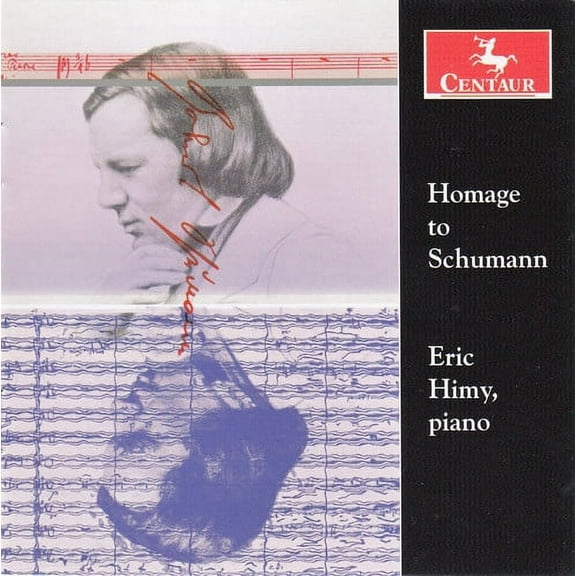 Eric Himy - Homage to Schumann - Music & Performance - CD