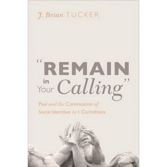 "Remain in Your Calling" (Paperback)