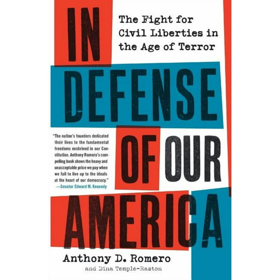 In Defense of Our America: The Fight for Civil Liberties in the Age of Terror, (Paperback)
