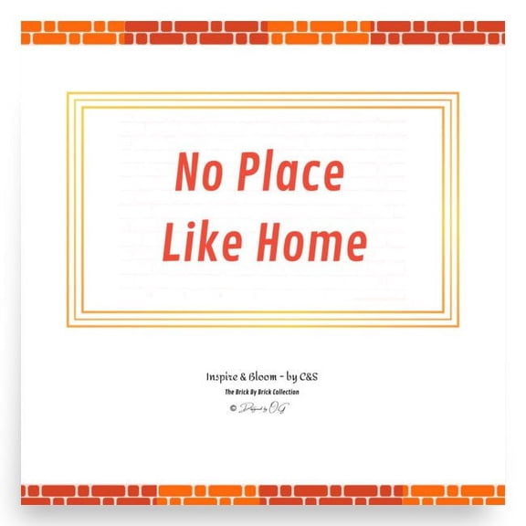 Inspire and Bloom! INB: No Place Like Home! Unframed Wall Art - White, Inspirational Wall Art, Vibrant Decor for Home and Work Spaces