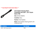 thumbnail image 2 of Intermediate Steering Shaft - Compatible with 2009 - 2013 Toyota Matrix FWD 2010 2011 2012, 2 of 2