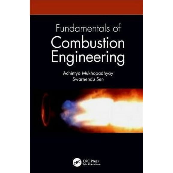 Fundamentals of Combustion Engineering (Hardcover)