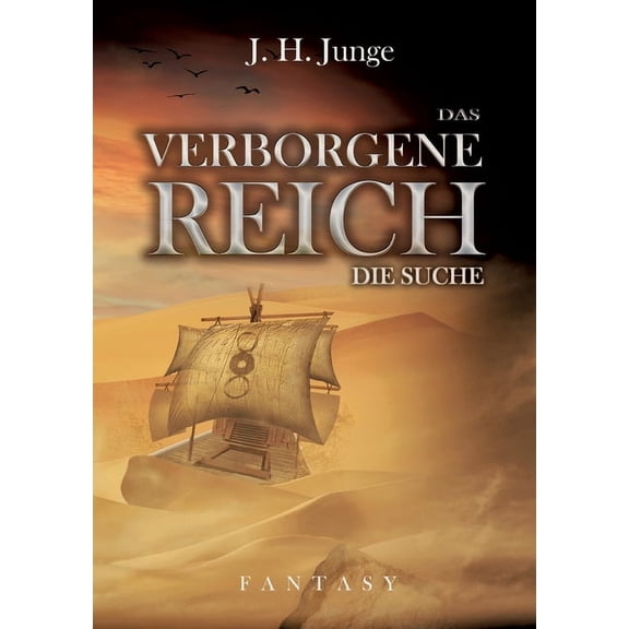 Das verborgene Reich: Die Suche, (Paperback)