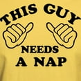 thumbnail image 3 of CafePress - This Guy Needs A Nap Light T Shirt - Men's Classic Graphic T-Shirt, 3 of 4