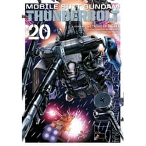 Mobile Suit Gundam Thunderbolt: Mobile Suit Gundam Thunderbolt, Vol. 20 (Series #20) (Paperback)