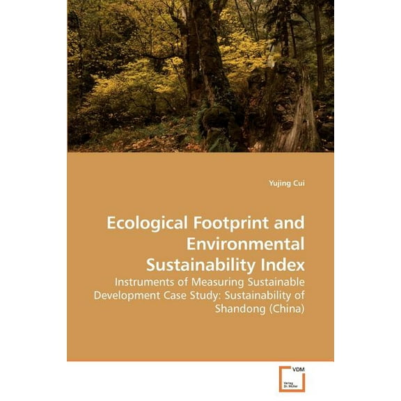 Ecological Footprint and Environmental Sustainability Index (Paperback)