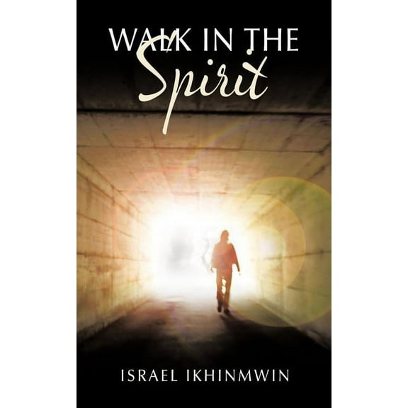 Walk in the Spirit