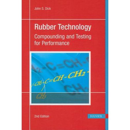 Rubber Technology 2e : Compounding and Testing for (Best Price For Dna Testing)
