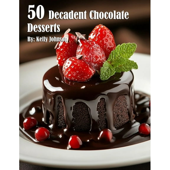 50 Decadent Chocolate Desserts, (Paperback)