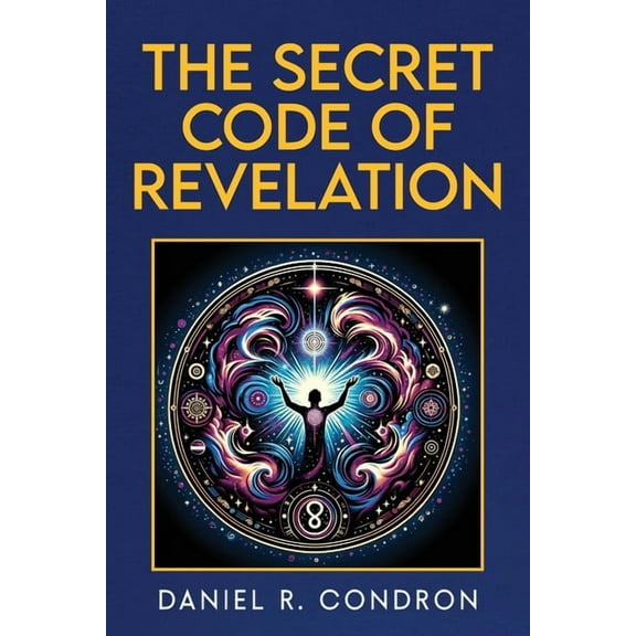 The Secret Code of Revelation, (Paperback)