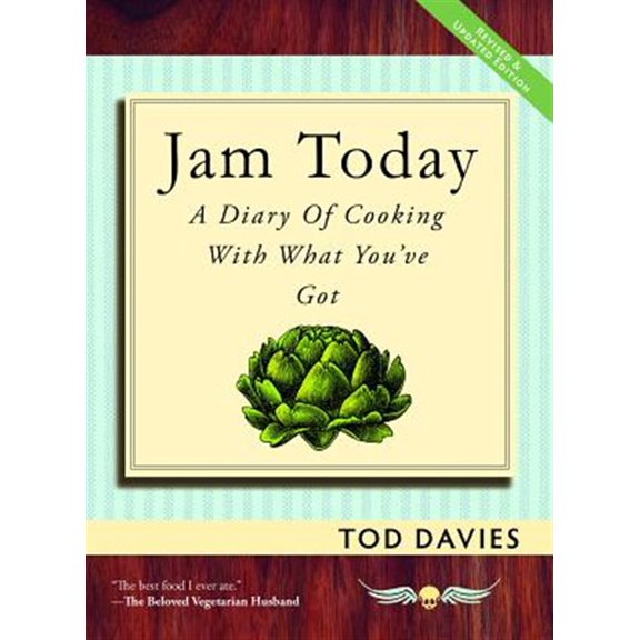 Pre-Owned Jam Today: Jam Today: A Diary of Cooking With What You've Got (Paperback)