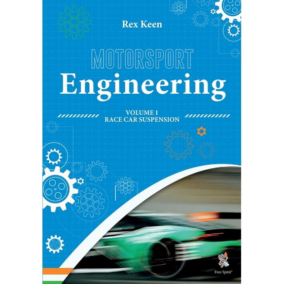 Motorsport Engineering: Race Car Suspension Volume 1, (Paperback)