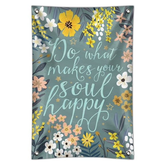 Do What Makes Your Soul Happy Home Business Office Sign