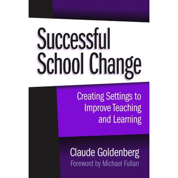 Successful School Change : Creating Settings to Improve Teaching and Learning (Hardcover)