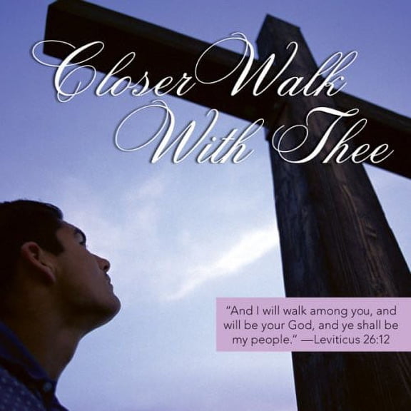 Closer Walk With Thee