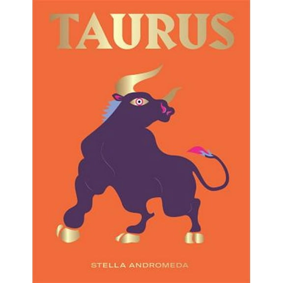 Pre-Owned Taurus: Harness the Power of the Zodiac (Astrology, Star Sign) (Hardcover) 178488264X 9781784882648