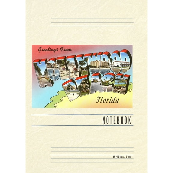 Vintage Lined Notebook Greetings from Hollywood Beach, Florida (Paperback)