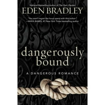 Dangerously Bound