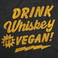 thumbnail image 2 of Mens Funny T Shirts Drink Whiskey Its Vegan Sarcastic Drinking Graphic Tee for Men Graphic Tees, 2 of 9