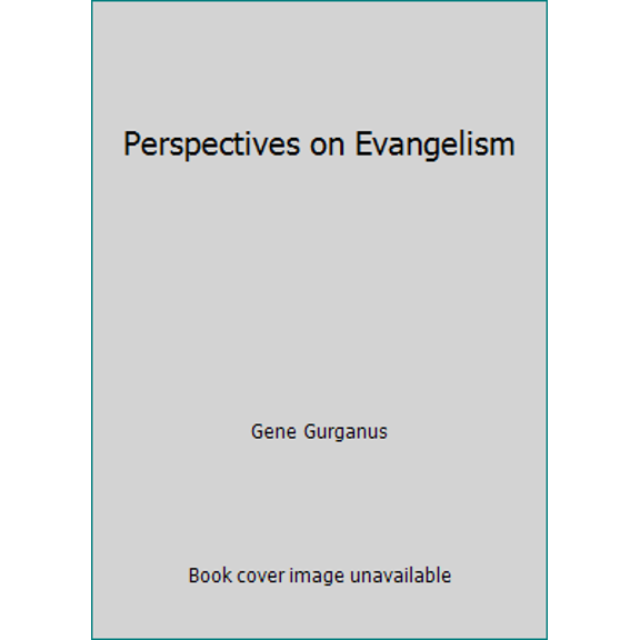 Pre-Owned Perspectives on Evangelism (Paperback) 1889893374 9781889893372
