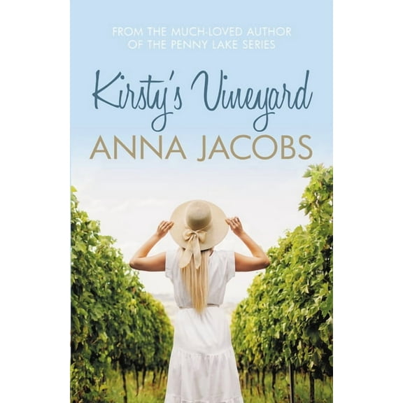 Kirsty's Vineyard: A Heart Warming Story from the Multi-Million Copy Bestselling Author, (Paperback)