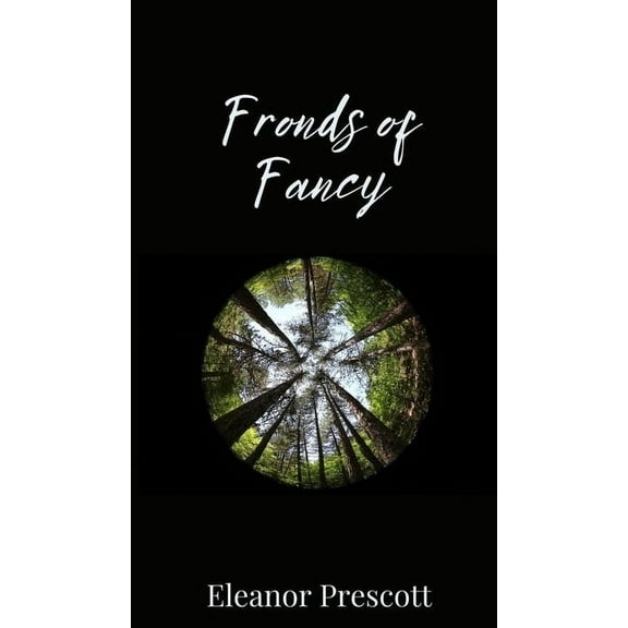 Fronds of Fancy, (Hardcover)