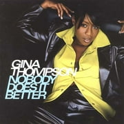 Thompson, Gina: Nobody Does It Better - CD