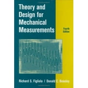 Theory and Design for Mechanical Measurements [Hardcover - Used]