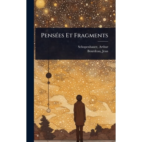 PensÃ(c)es Et Fragments, (Hardcover)