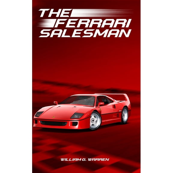 The Ferrari Salesman, (Hardcover)