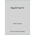 thumbnail image 1 of Pre-Owned Bugg Bk Popp Fly (Paperback) 0843122854 9780843122855, 1 of 1