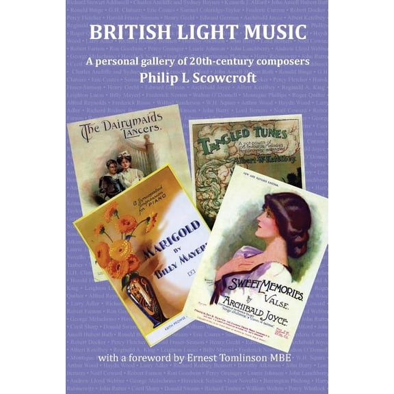 British Light Music, a Personal Gallery of 20th Century Composers., (Paperback)